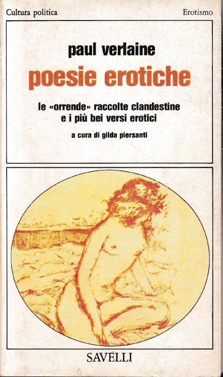 Poesie Erotiche Paul Verlaine Libro Usato Savelli Ibs