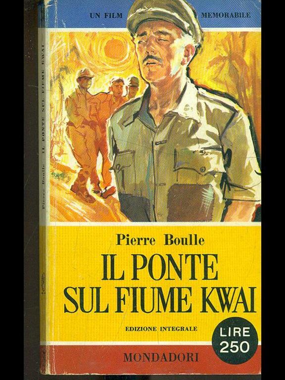 the bridge over the river kwai pierre boulle