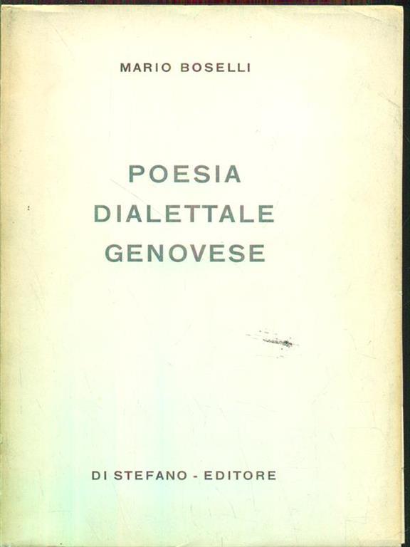 Poesia Dialettale Genovese Mario Boselli Libro Usato Di Stefano Ibs