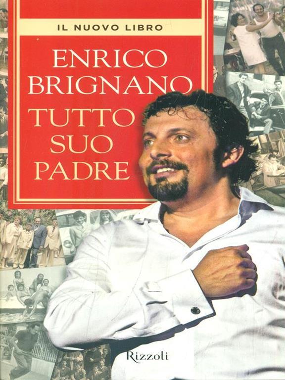 Tutto Suo Padre Enrico Brignano Libro Usato Rizzoli Di Tutto Di Piu Ibs