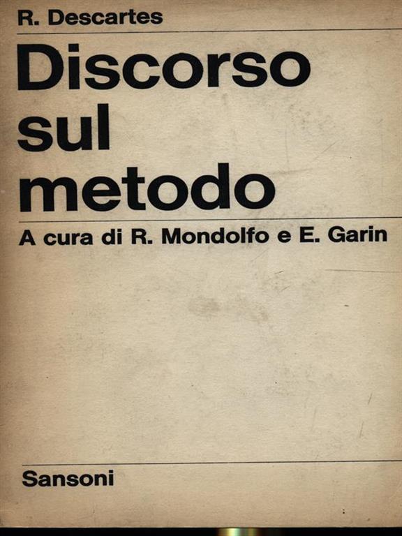 Discorso sul metodo - Renato Cartesio - Libro Usato ...