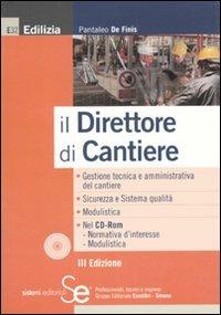 Il Direttore Di Cantiere Con Cd Rom Pantaleo De Finis Libro Sistemi Editoriali Edilizia Ibs