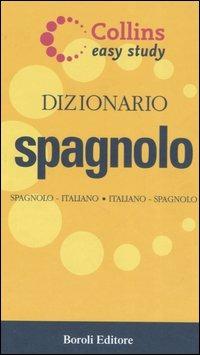 Dizionario Spagnolo Spagnolo Italiano Italiano Spagnolo M Clari Libro Be Editore Collins Easy Study Ibs